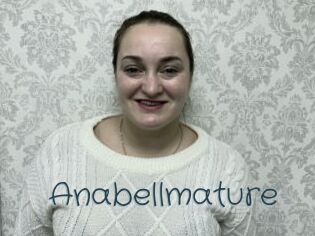 Anabellmature