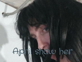 April_show_her