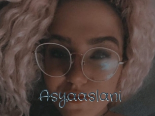 Asyaaslani