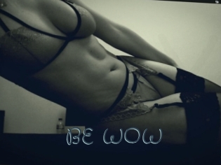 BE_WOW