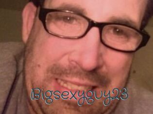 Bigsexyguy23