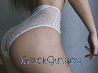 BlackGirlyou