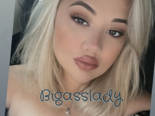 Bigasslady