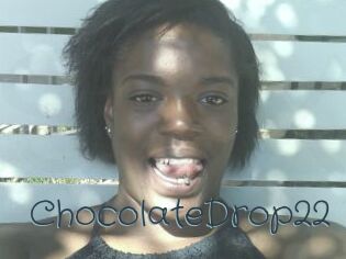 ChocolateDrop22