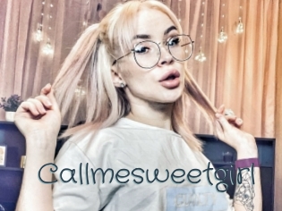 Callmesweetgirl