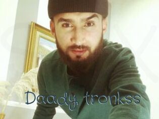 Daady_tronkss