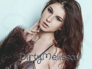 DirtyMelissa