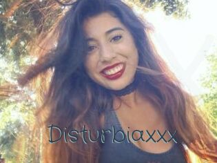 Disturbiaxxx