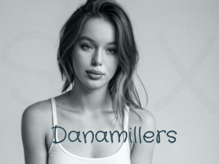 Danamillers