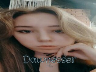 Dawnesser