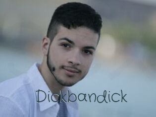 Dickbandick