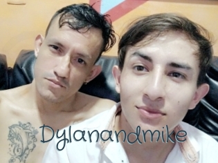 Dylanandmike