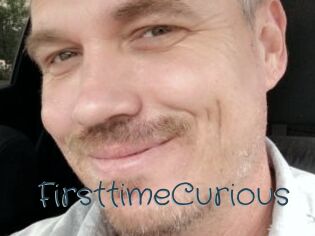 FirsttimeCurious