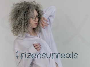 Frizensurreals