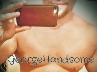 GeorgeHandsome