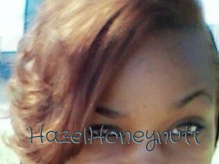 HazelHoneynutt