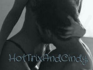 HotTrixAndCindy