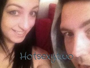 Hotsexytwo