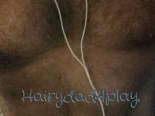 Hairydad4play