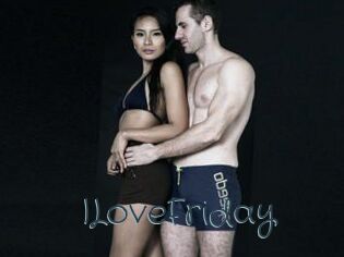 ILoveFriday