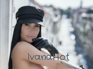 IvanaHot