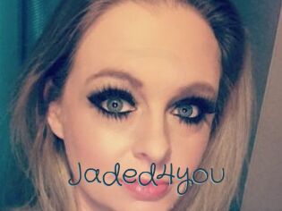 Jaded4you