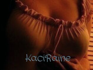 KaciRaine