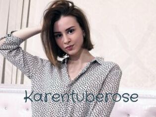 Karentuberose