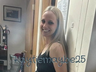 Kaytiemaybe25