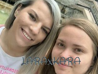 LARAxKARA