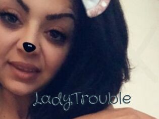 LadyTrouble