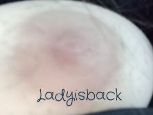 Ladyisback