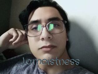 Lamoistness