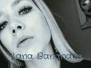 Lana_Bananana