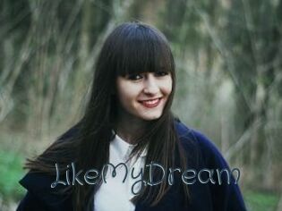 LikeMyDream