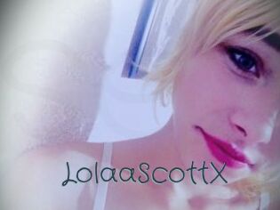 LolaaScottX