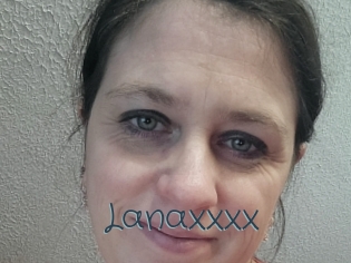 Lanaxxxx