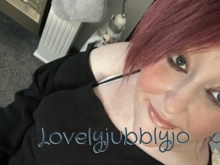 Lovelyjubblyjo