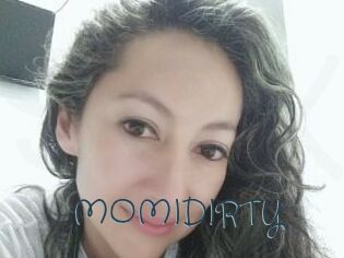 MOMIDIRTY