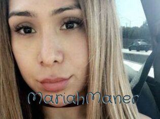 Mariah_Maner