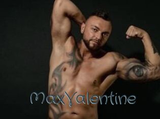 MaxValentine