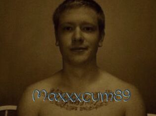 Maxxxcum89