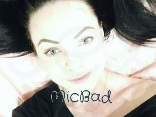 MicBad