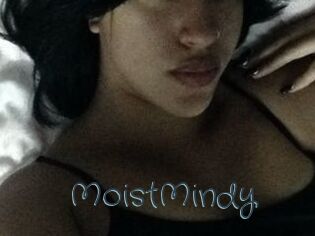 MoistMindy