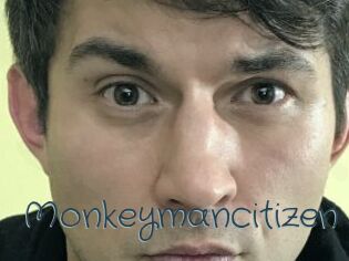 Monkeymancitizen