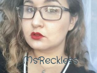 MsReckless