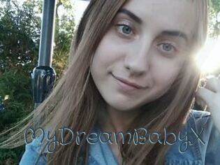 MyDreamBabyX