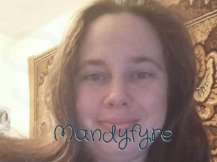 Mandyfyre