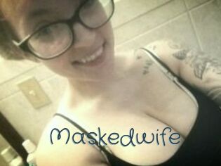 Maskedwife