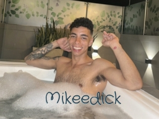 Mikeedick